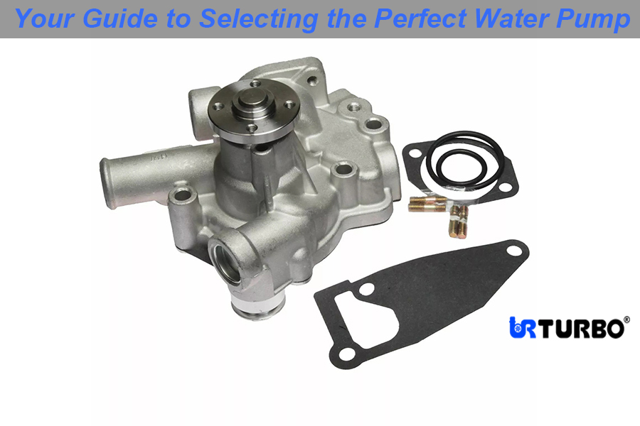 Your Guide to Selecting the Perfect Water Pump